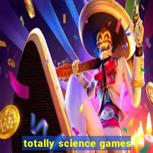 totally science games